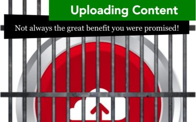Uploading Your Content – Feature Or Trap?